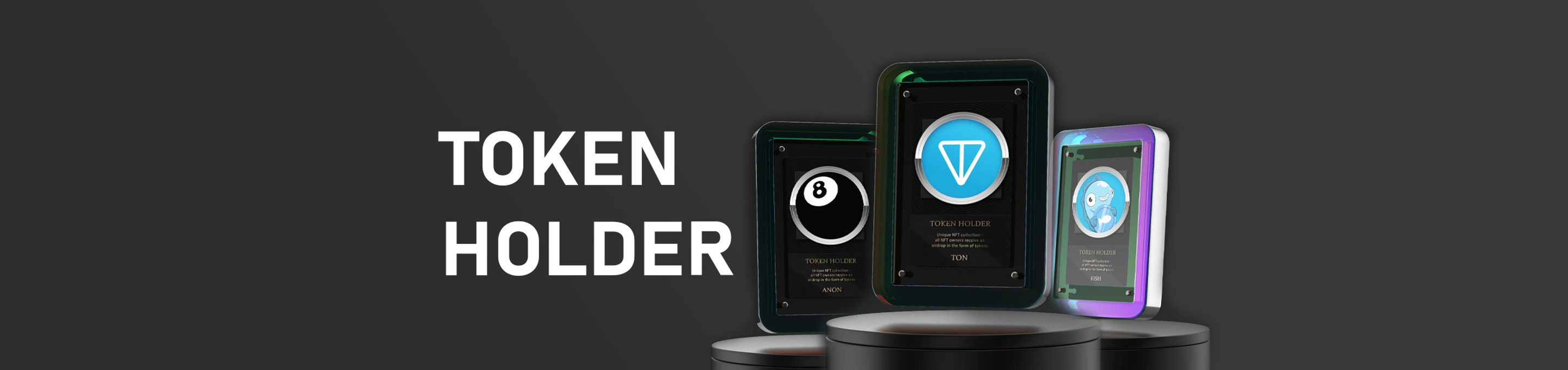 TOKEN HOLDER